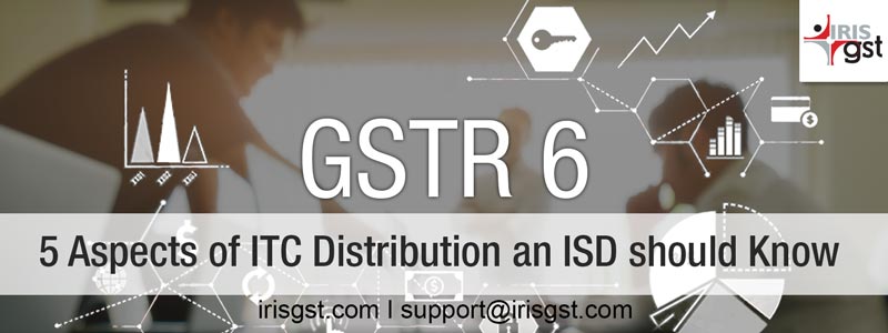 ITC Distribution for Input Service Distributor