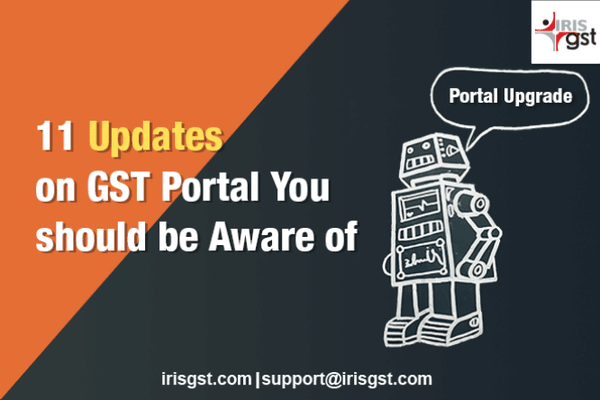 Top 11 GST Portal Updates of 2019 You should be aware of