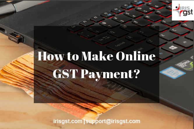 How to Make GST Payment Online?