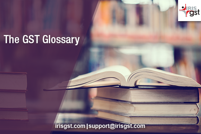 The GST Glossary