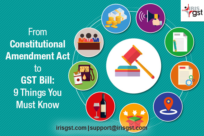 From Constitutional Amendment Act to GST Bill: 9 Things You Must Know