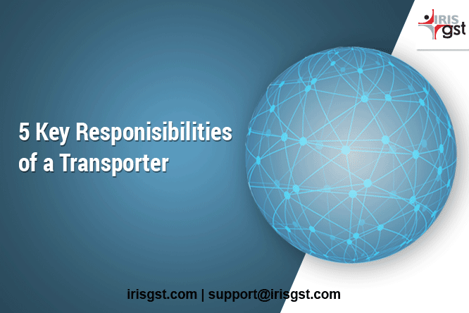 5 Key Responisibilities of a Transporter