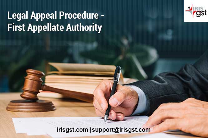 Legal Appeal under GST (2/4) – First Appellate Authority