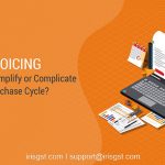 E-Invoicing – Will it simplify or complicate your purchase cycle?