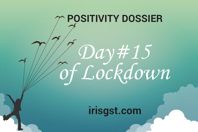 WFH Positivity Dossier- #DAY 15