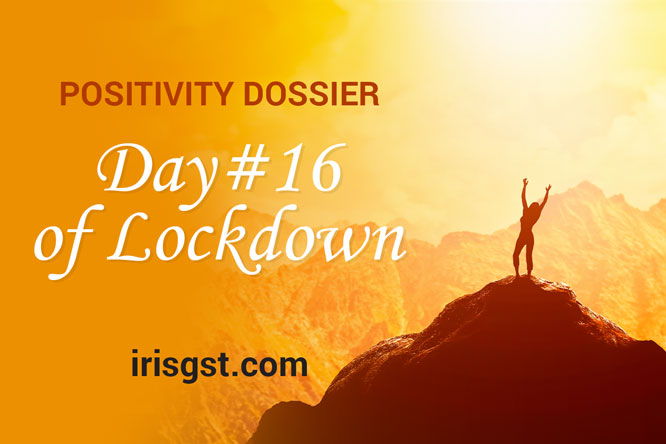 WFH Positivity Dossier- #DAY 16