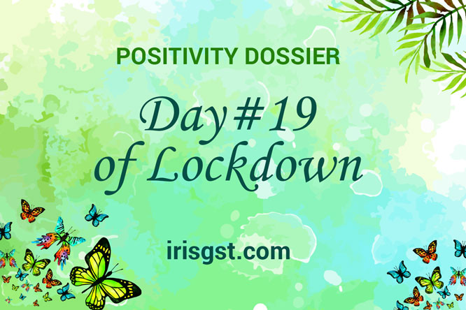 WFH Positivity Dossier- #DAY 19
