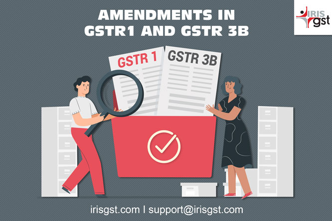 How to Amend your GST Return- GSTR1 & GSTR 3B