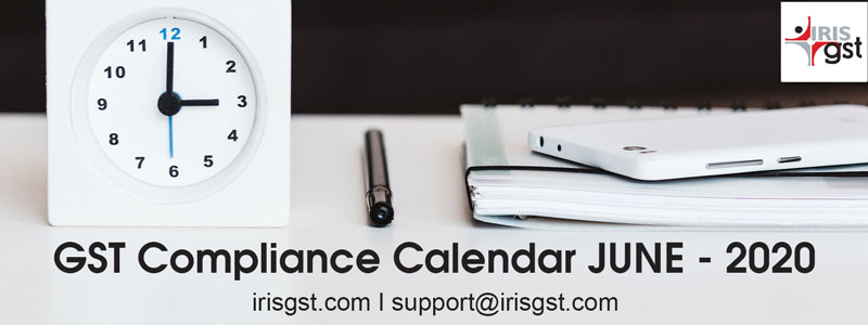GST Compliance Calendar June 2020