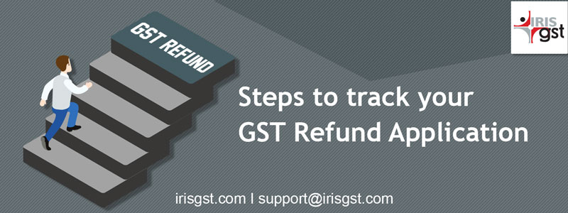 steps-to-track-gst-refund-application-gst-refund-application-status