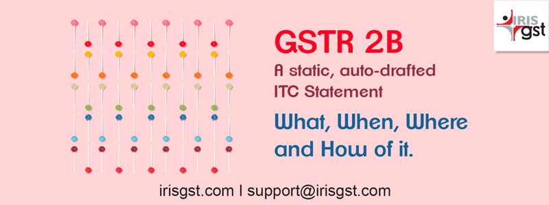 GSTR-2B-What,-When,-Where-and-How-of-it