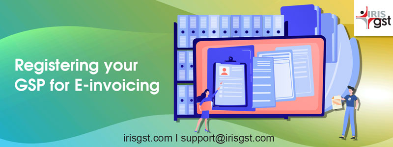 How to register on E-Invoice Portal and select GSP