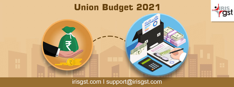 GST Proposals in Union Budget 2021