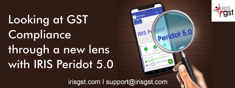 Looking at GST Compliance through a new lens with IRIS Peridot 5