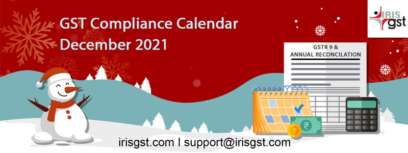 GST Compliance Calendar December 2021