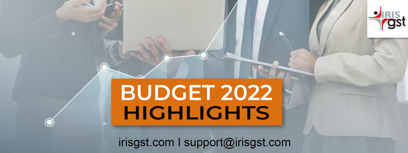 Budget 2022 Highlights