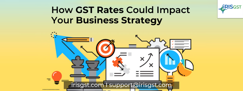 How GST Rates Could Impact Your Business Strategy