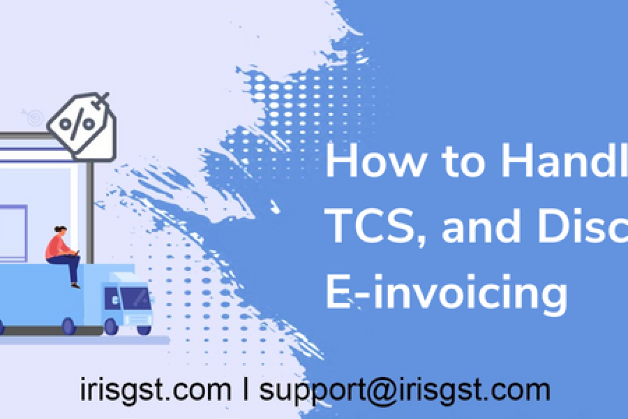 How to Handle Freight, TCS, and Discounts in E-invoicing