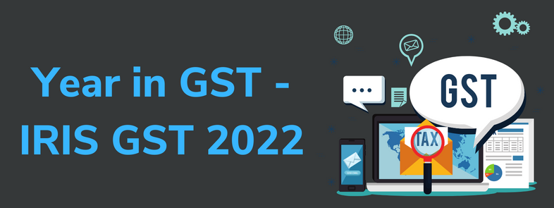 IRIS GST Updates 2022