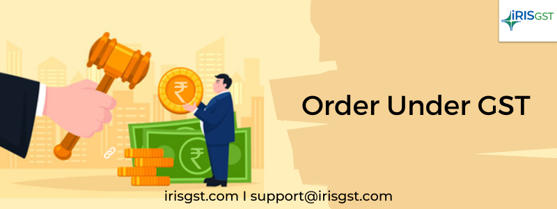 Order Under GST