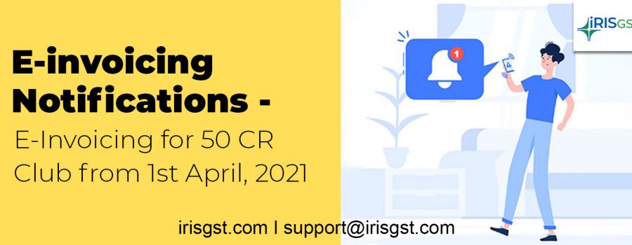 Ultimate Guide for E-invoicing Notifications and Updates