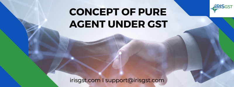 Pure Agent Under GST