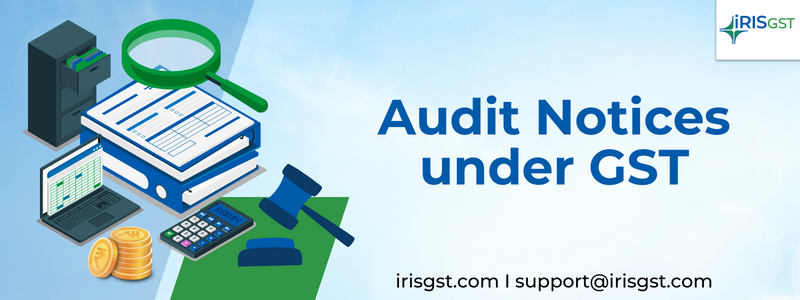 Audit Notice under GST