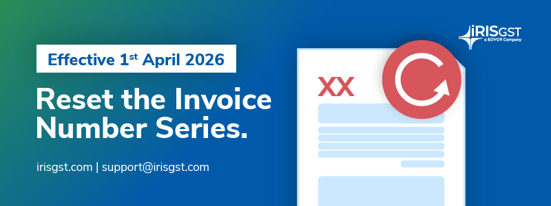 Effective 1st April 2026, Reset the Invoice Number Series