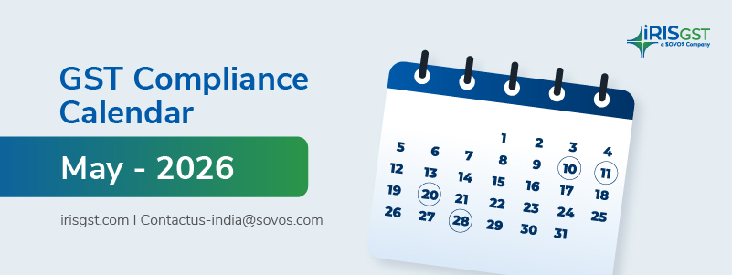 GST Compliance Calendar – May 2026